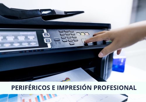 periféricos e impresión profesional